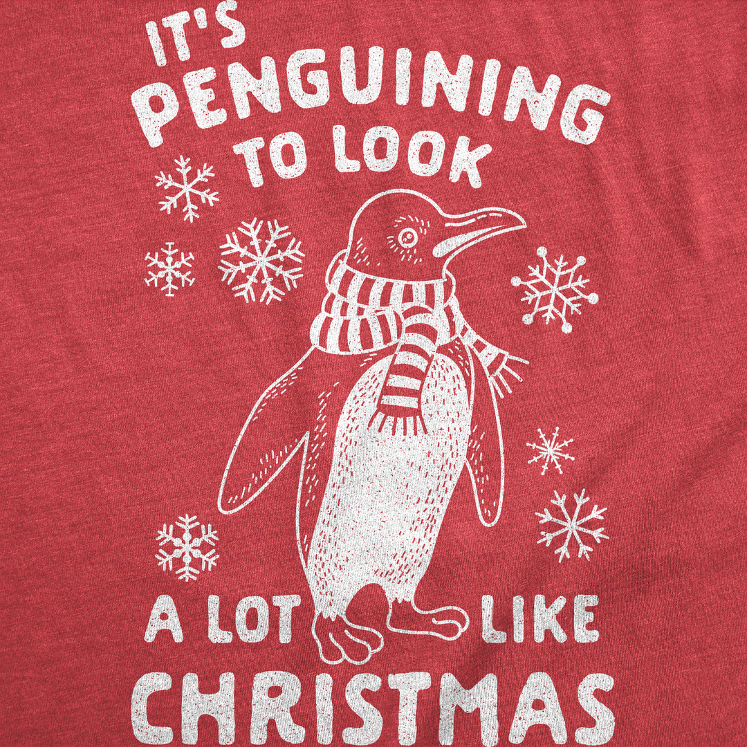 It's Penguining To Look A Lot Like Christmas Men's T Shirt