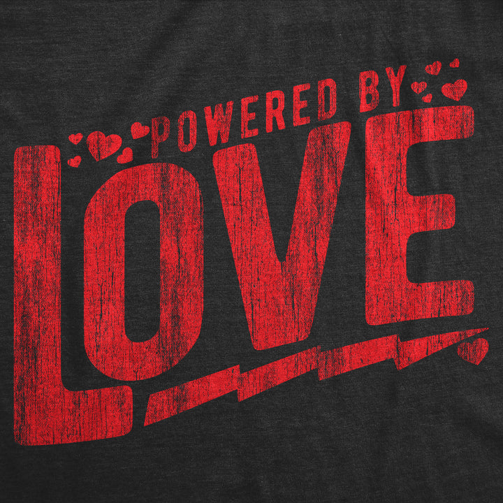 Powered By Love Women's T Shirt