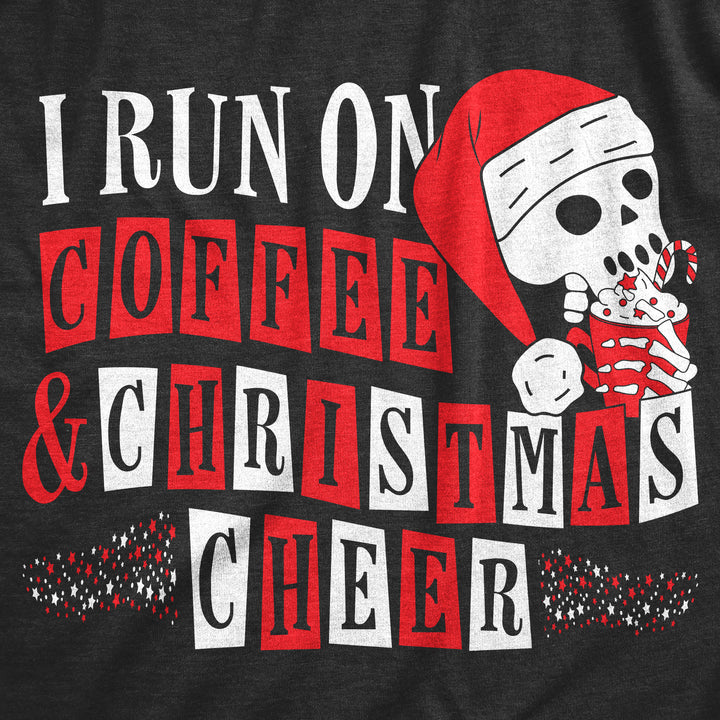 I Run On Coffee And Christmas Cheer Men's T Shirt