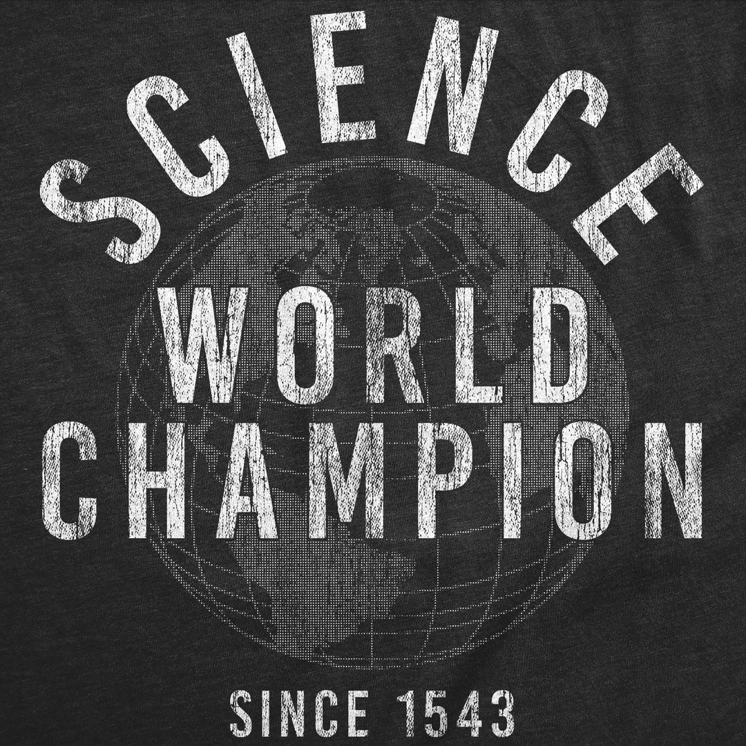 Science World Champion Men's T Shirt