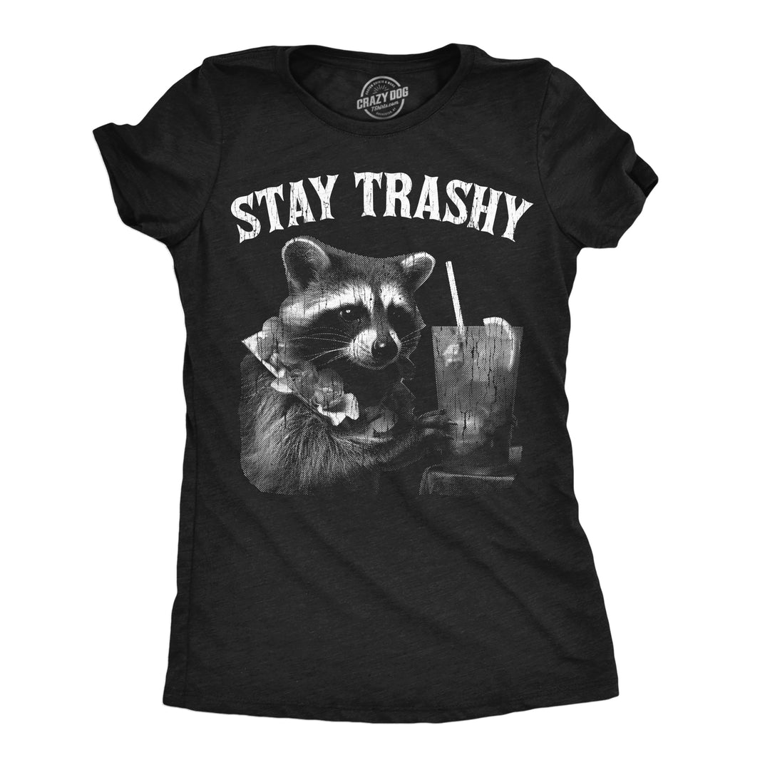 Funny Heather Black - Stay Trashy Stay Trashy Womens T Shirt Nerdy animal drinking Tee