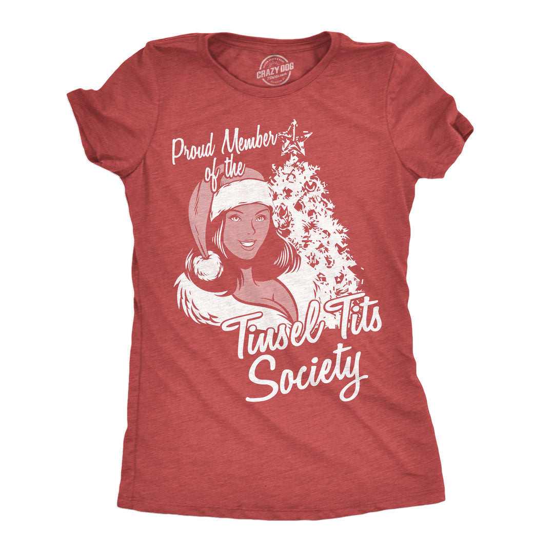 Funny Heather Red - Tinsel Tits Society Proud Member Of The Tinsel Tits Society Womens T Shirt Nerdy Christmas sarcastic Tee