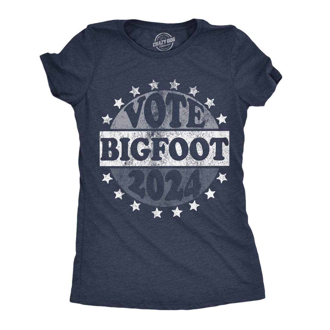 Funny Heather Navy - Vote Bigfoot 2024 Vote Bigfoot 2024 Womens T Shirt Nerdy political Tee