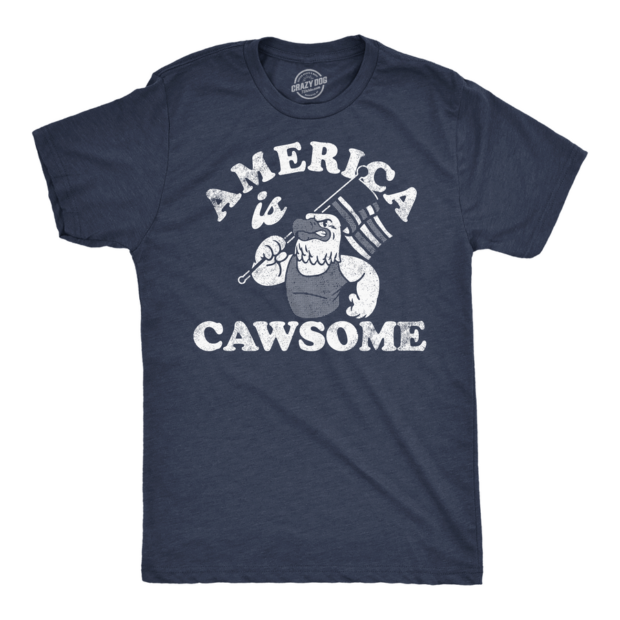 Funny Heather Navy - America Is Cawsome America Is Cawsome Mens T Shirt Nerdy Fourth Of July sarcastic Tee