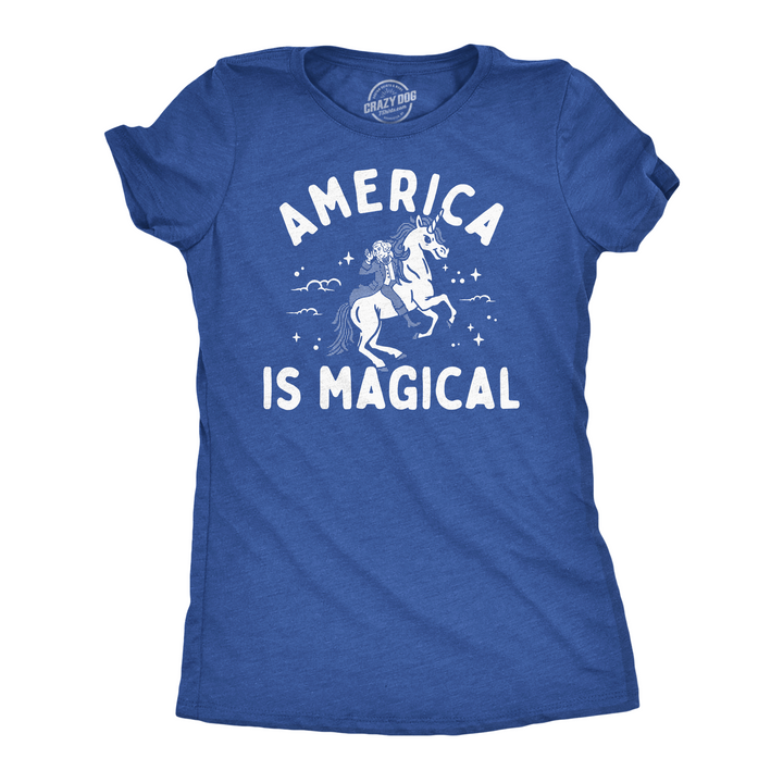 Funny Heather Royal - America Is Magical America Is Magical Womens T Shirt Nerdy Fourth Of July Unicorn sarcastic Tee