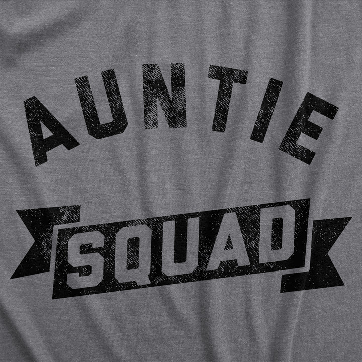 Auntie Squad Women's T Shirt