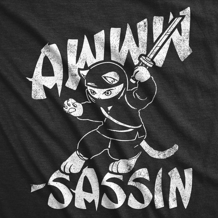 Awww Sassin Men's T Shirt