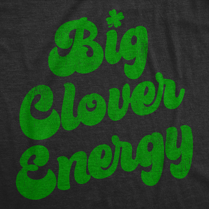 Big Clover Energy Women's T Shirt