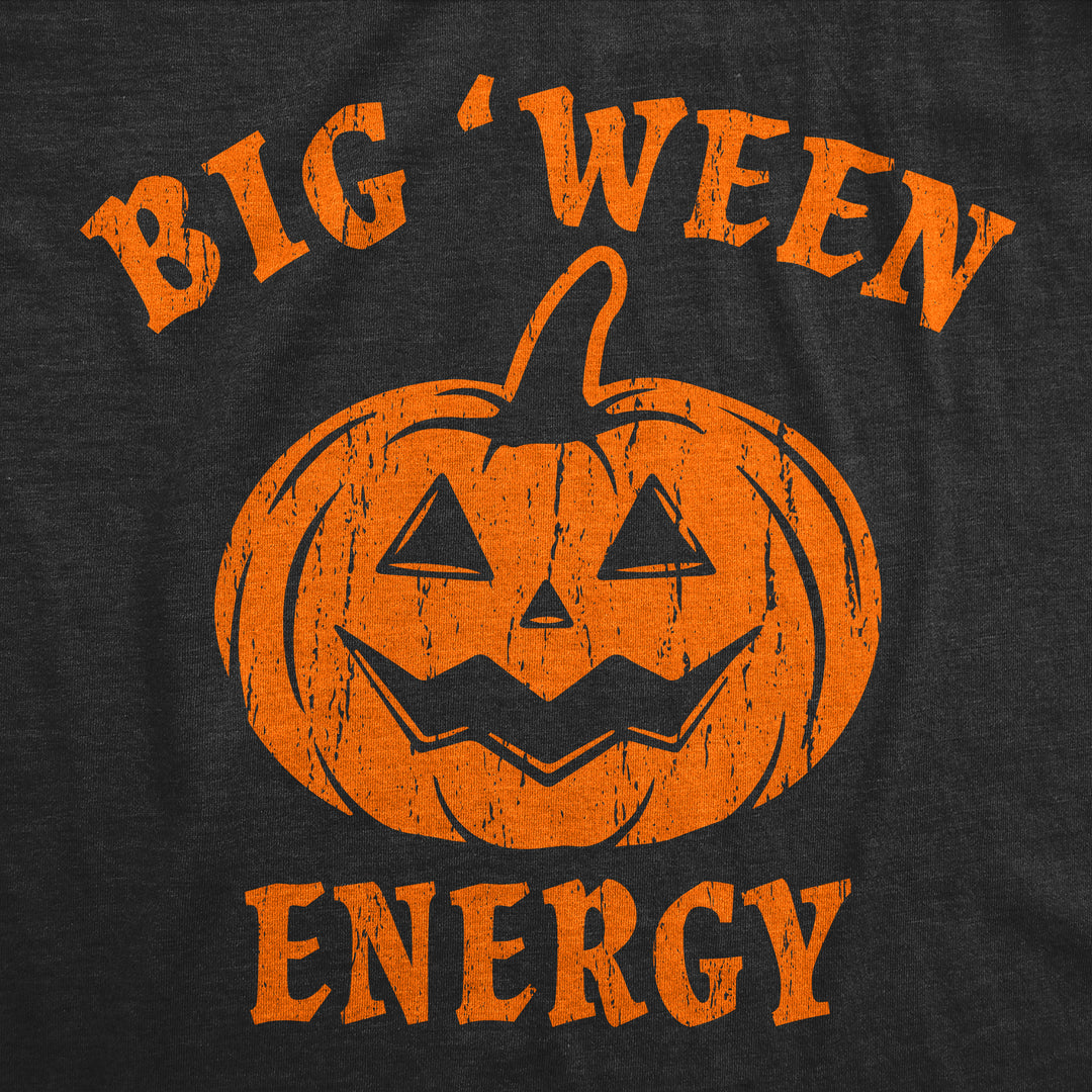 Big Ween Energy Women's T Shirt