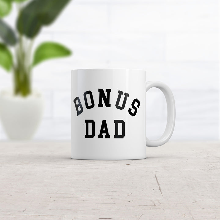 Bonus Dad Mug