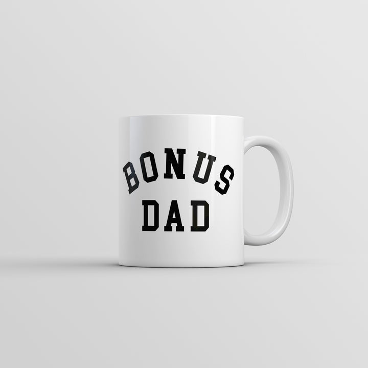 Funny White Bonus Dad Coffee Mug Nerdy Father's Day sarcastic Tee