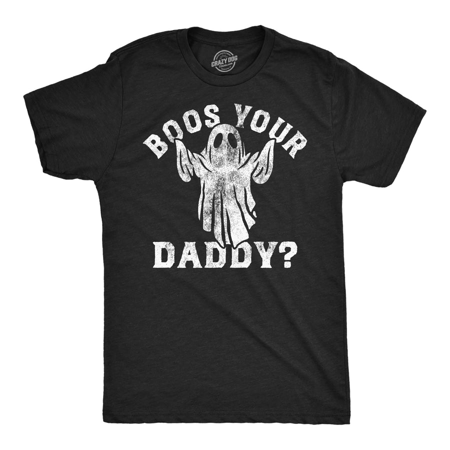 Funny Heather Black - Boos Your Daddy Boos Your Daddy Mens T Shirt Nerdy Halloween sarcastic Tee