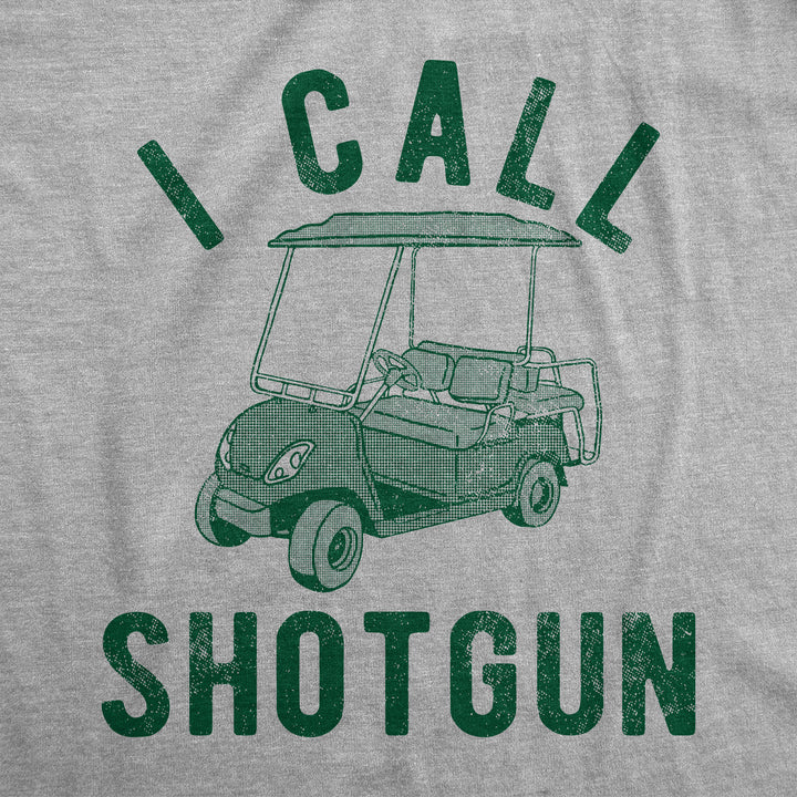 I Call Shotgun Men's T Shirt