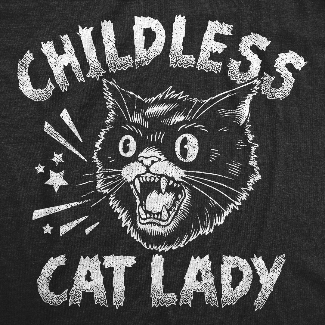 Childless Cat Lady Women's T Shirt