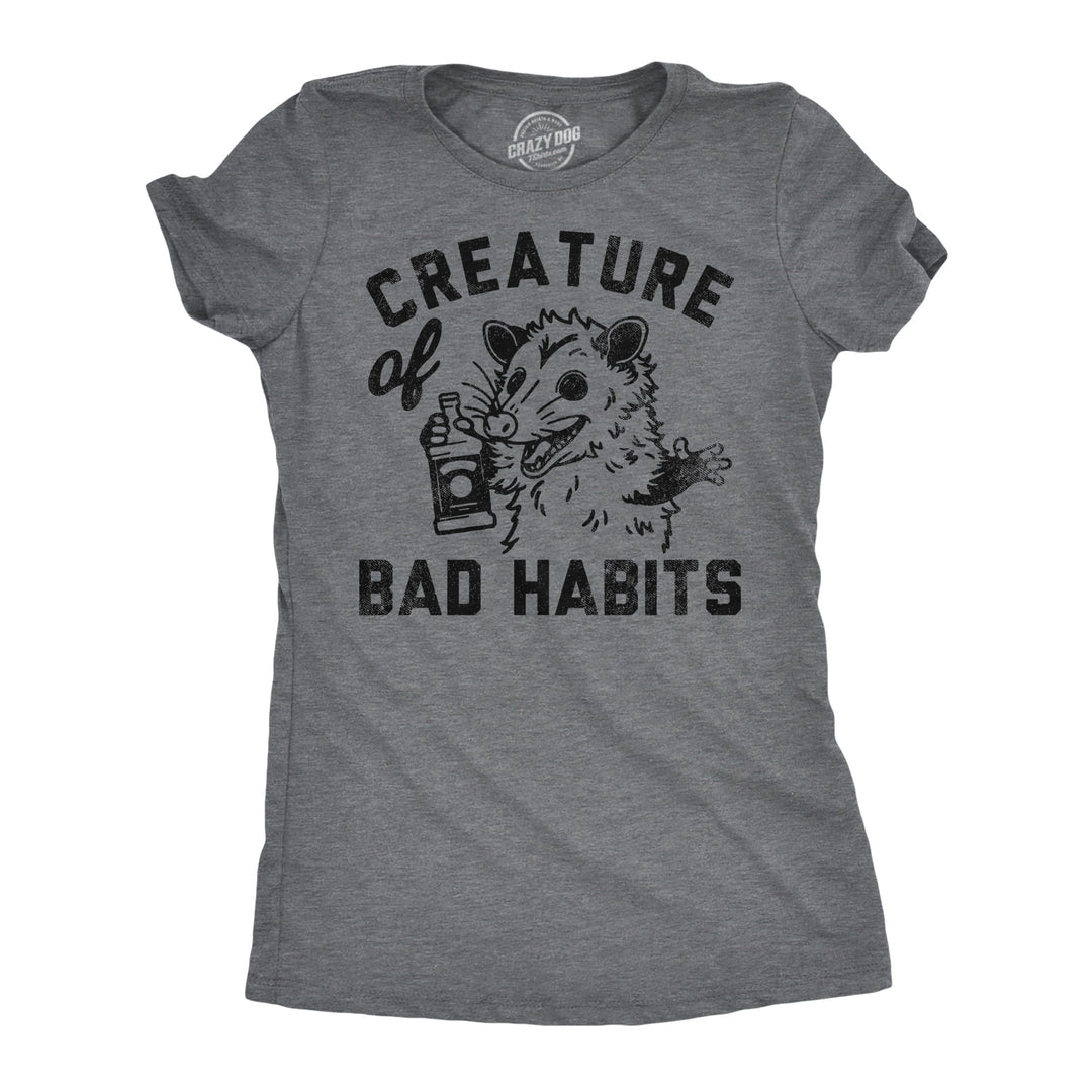 Funny Dark Heather Grey - Creature Of Bad Habits Creature Of Bad Habits Womens T Shirt Nerdy animal drinking sarcastic Tee