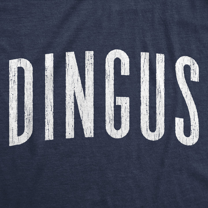 Dingus Men's T Shirt