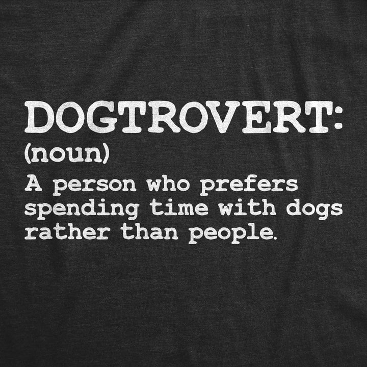 Dogtrovert Definition Men's T Shirt