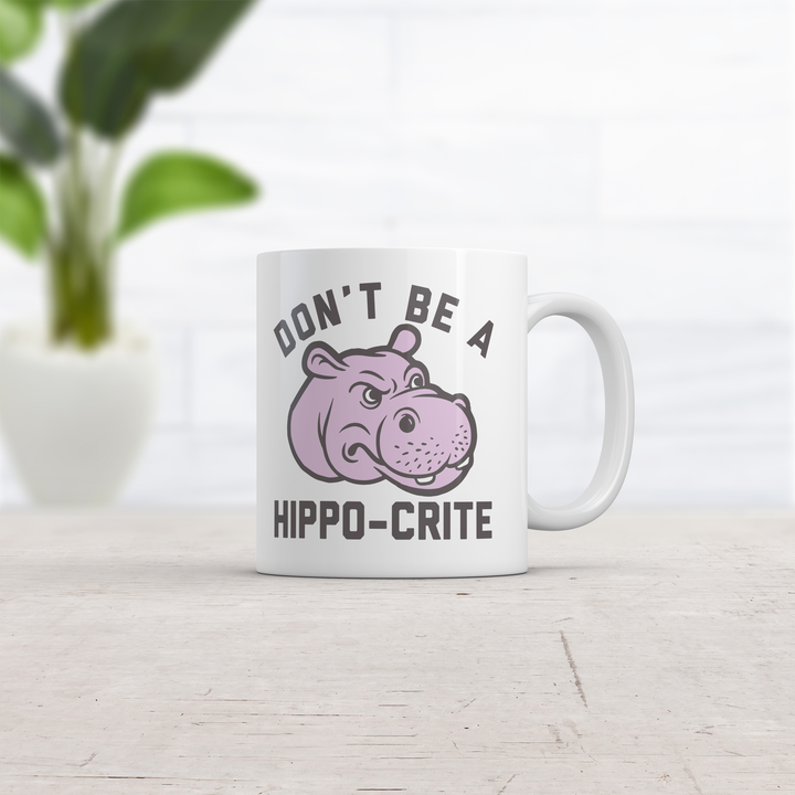 Dont Be A Hippo Crite Mug