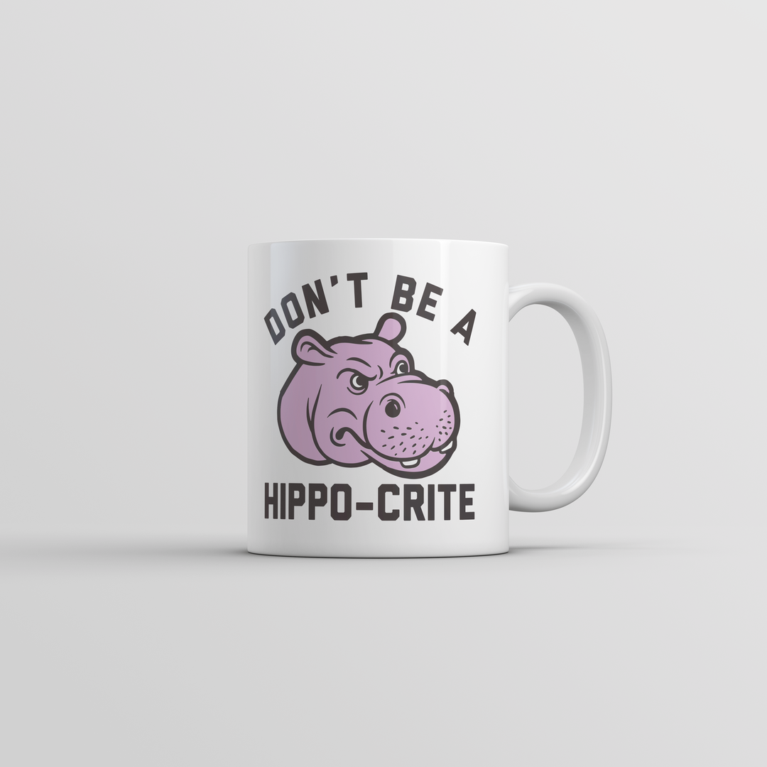 Funny White Dont Be A Hippo Crite Coffee Mug Nerdy animal sarcastic Tee