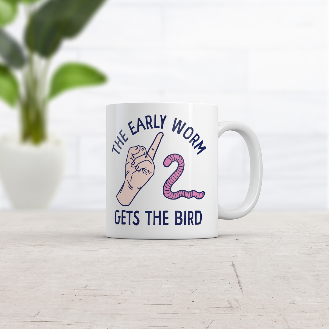 The Early Worm Gets The Bird Mug