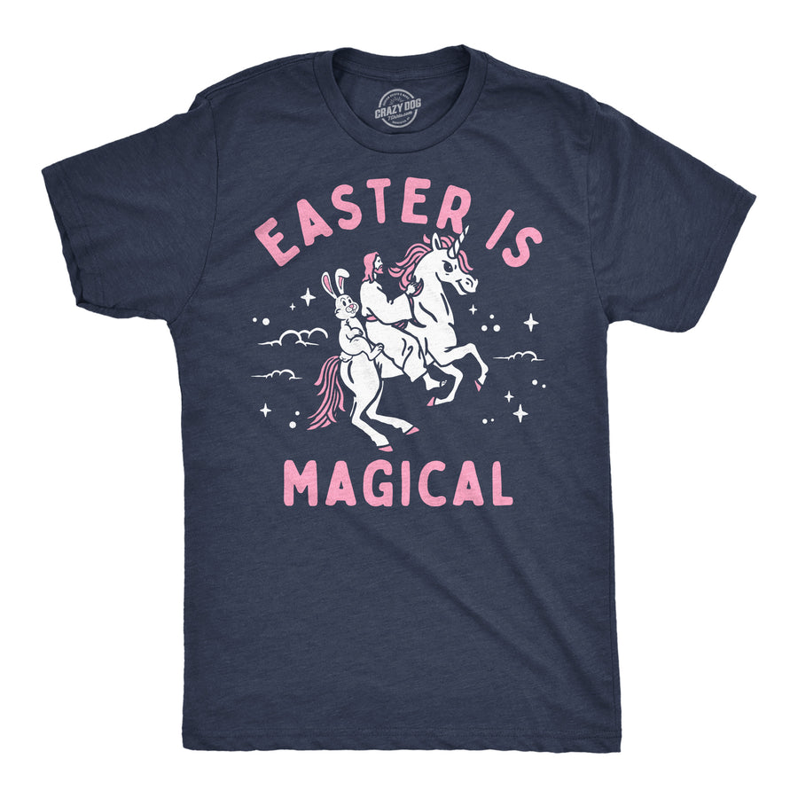 Funny Heather Navy - Easter Is Magical Easter Is Magical Mens T Shirt Nerdy Easter unicorn Tee