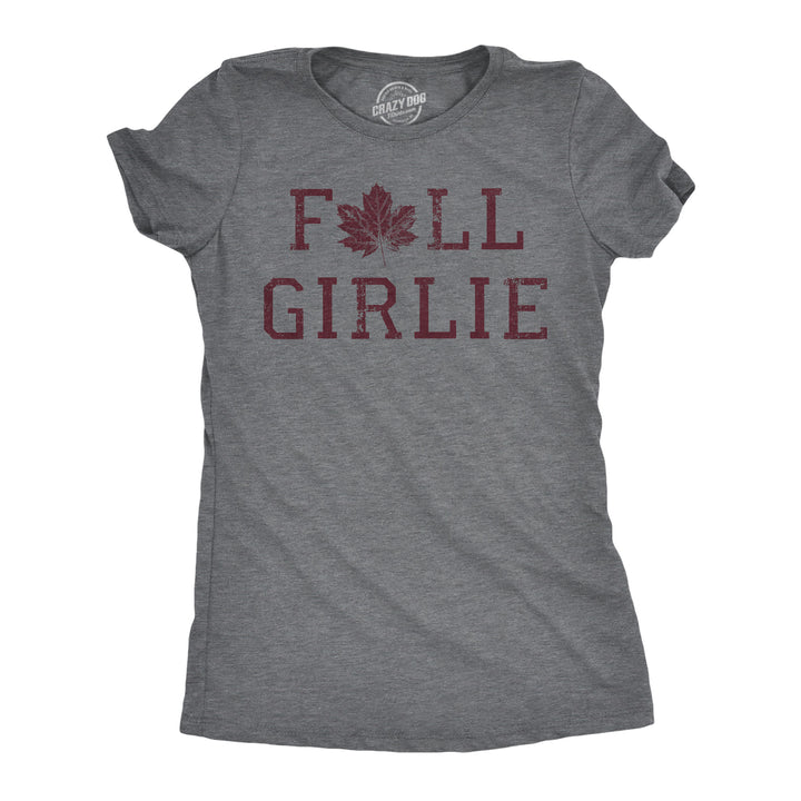 Funny Dark Heather Grey - Fall Girlie Fall Girlie Womens T Shirt Nerdy sarcastic Tee