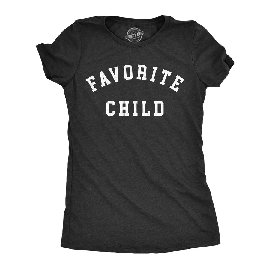 Funny Heather Black - Favorite Child Favorite Child Womens T Shirt Nerdy Brother Sister Tee