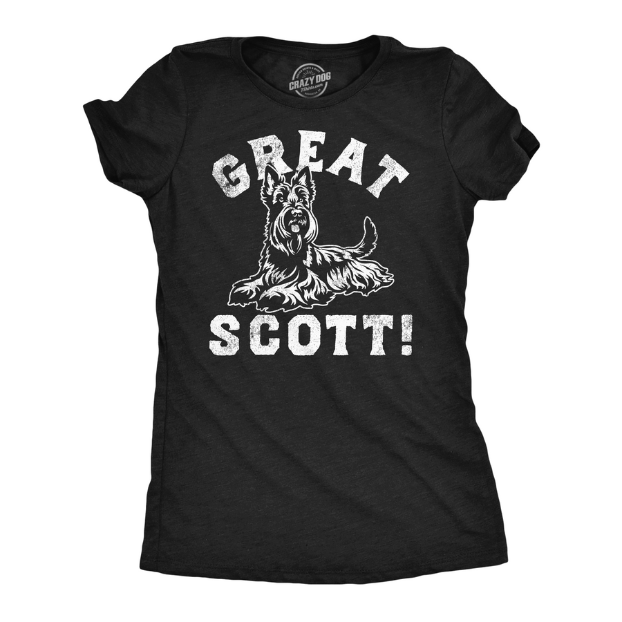 Funny Heather Black - Great Scott Great Scott Womens T Shirt Nerdy Dog sarcastic Tee