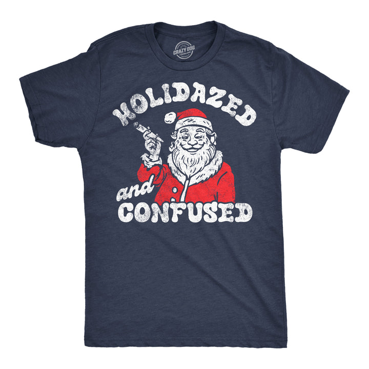 Funny Heather Navy - Holidazed And Confused Holidazed And Confused Mens T Shirt Nerdy Christmas 420 sarcastic Tee