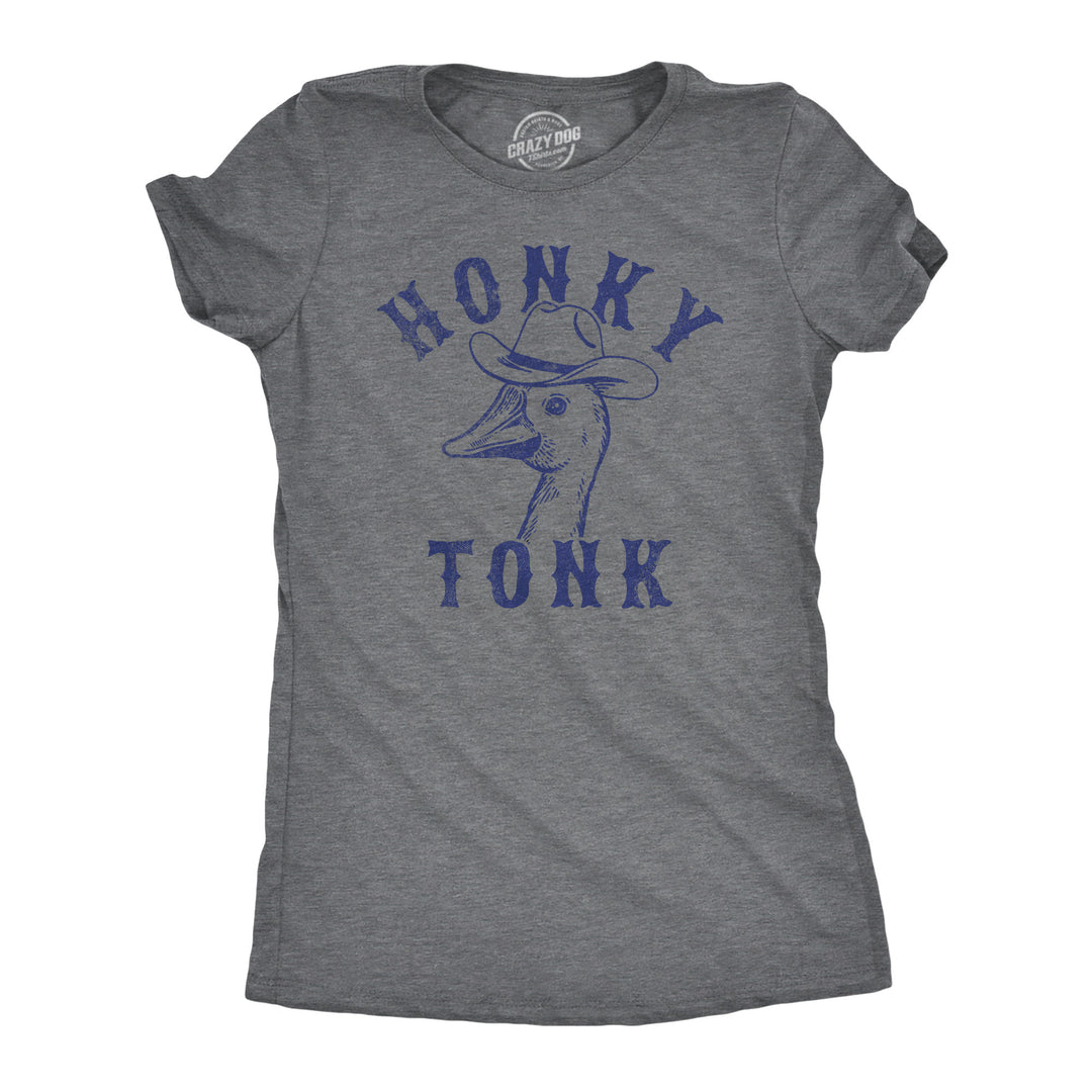 Funny Dark Heather Grey - Honky Tonk Honky Tonk Womens T Shirt Nerdy animal sarcastic Tee