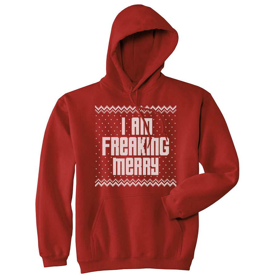 Funny Red - I Am Freaking Merry I Am Freaking Merry Hoodie Nerdy Christmas sarcastic Tee