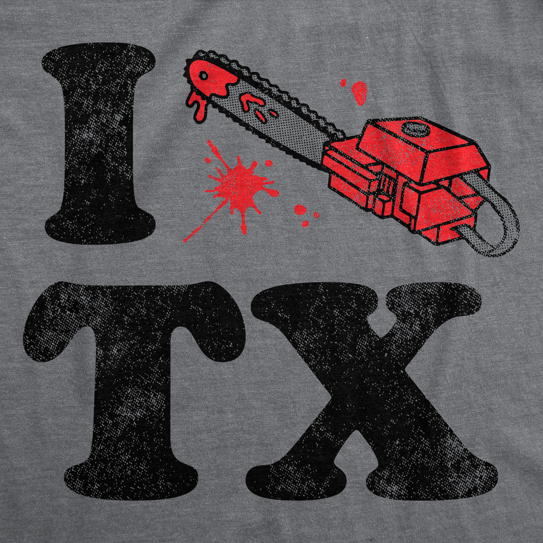 I Chainsaw Texas Men's T Shirt