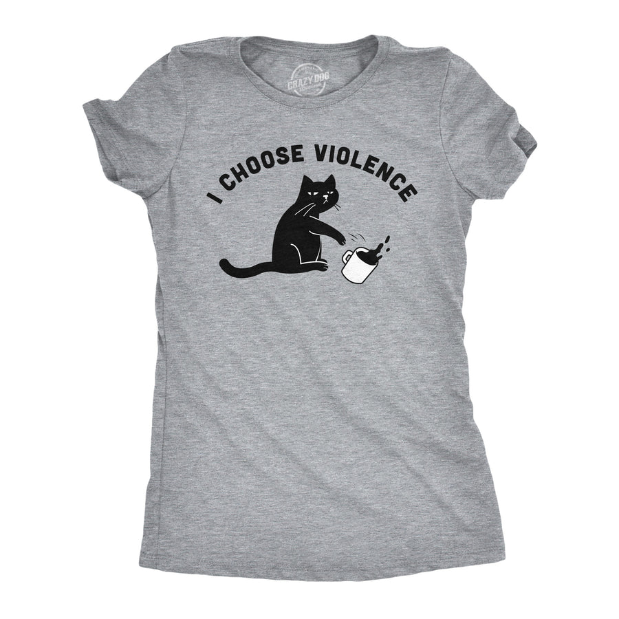 Funny Light Heather Grey - I Choose Violence I Choose Violence Womens T Shirt Nerdy cat sarcastic Tee