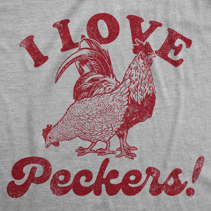 I Love Peckers Women's T Shirt