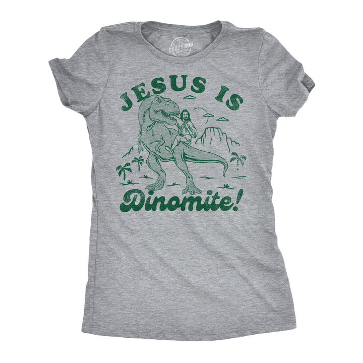 Funny Light Heather Grey - Jesus Is Dinomite Jesus Is Dinomite Womens T Shirt Nerdy Easter Religion Dinosaur Tee