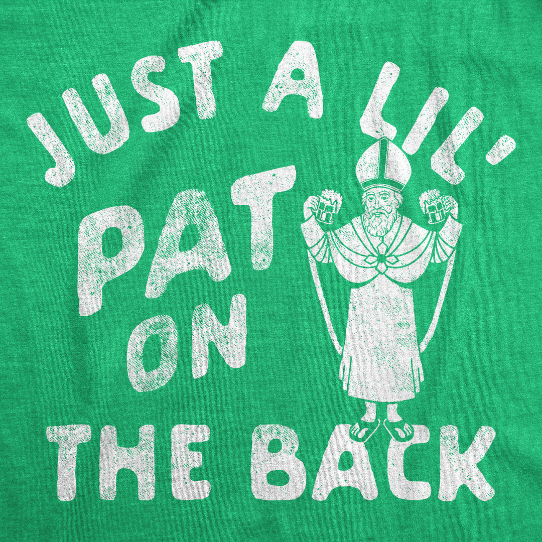 Just A Lil Pat On The Back Men's T Shirt