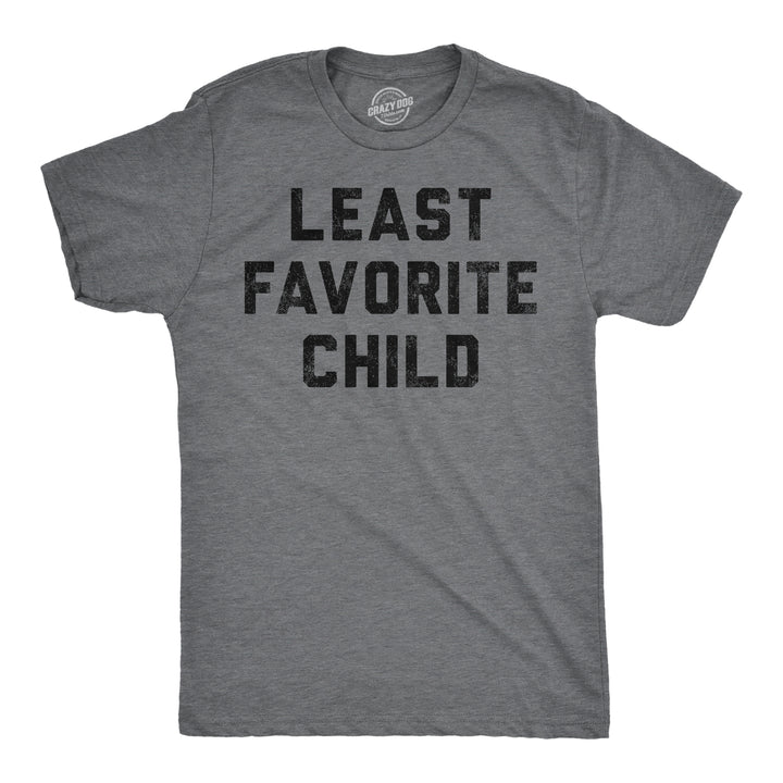 Funny Dark Heather Grey - Least Favorite Child Least Favorite Child Mens T Shirt Nerdy sarcastic Tee