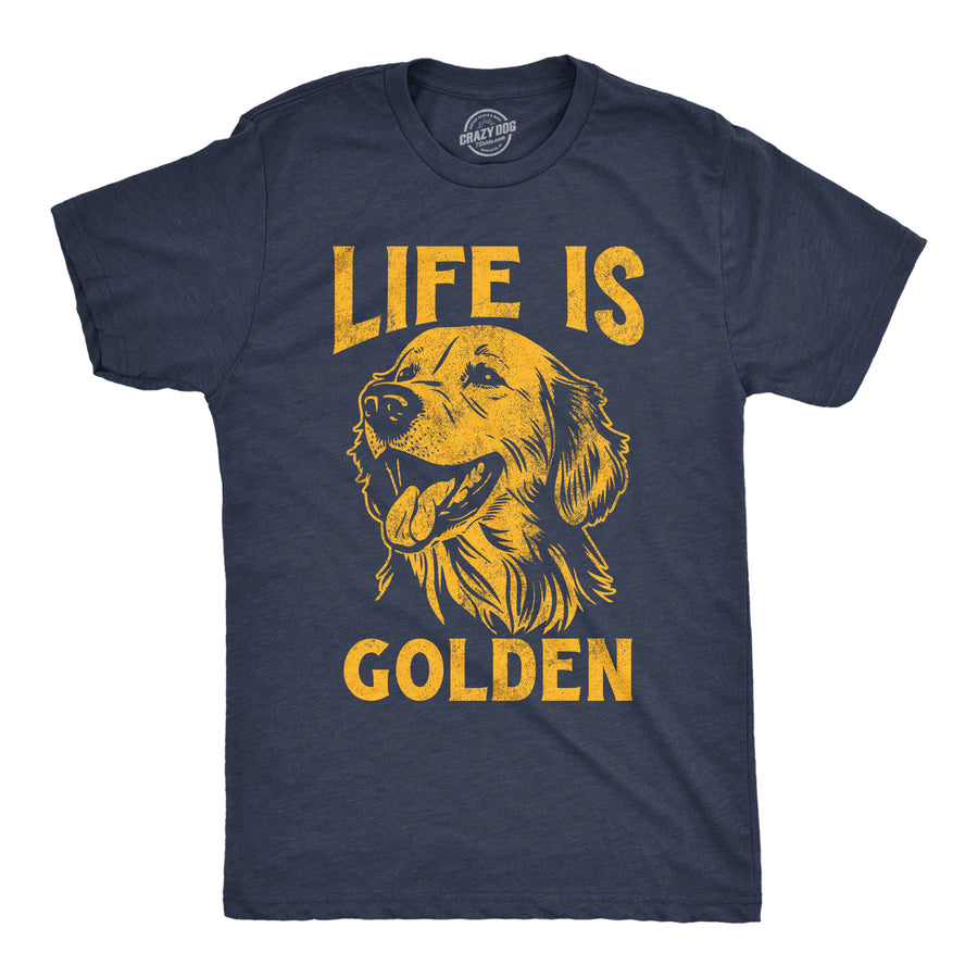 Funny Heather Navy - Life Is Golden Life Is Golden Mens T Shirt Nerdy Dog sarcastic Tee