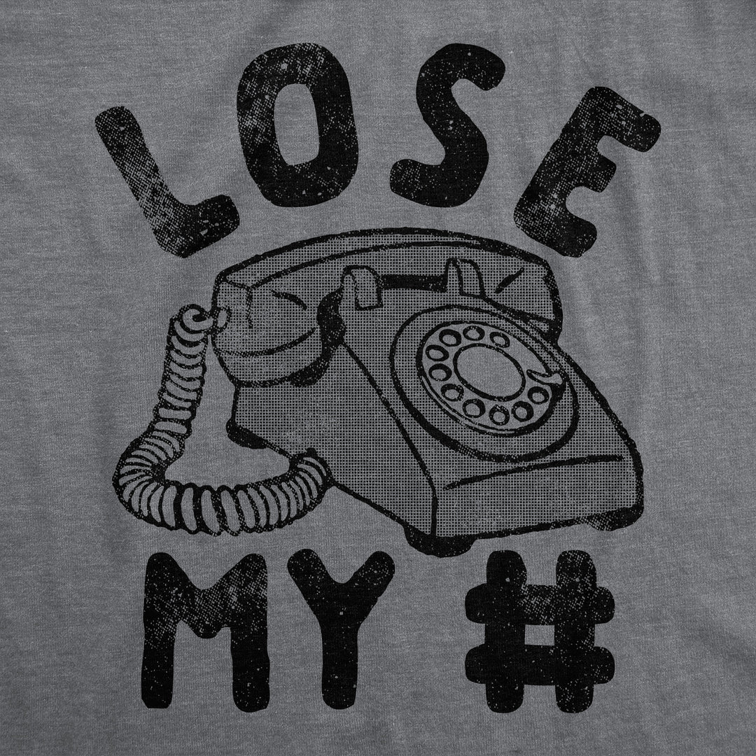 Lose My Number Women's T Shirt