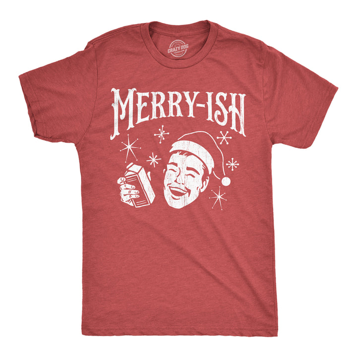 Funny Heather Red - Merryish Merryish Mens T Shirt Nerdy Christmas sarcastic Tee