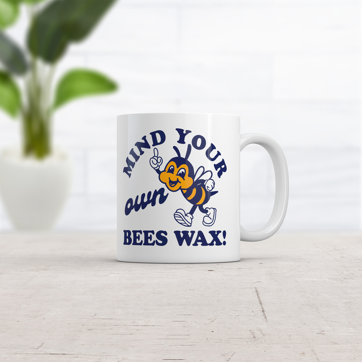 Mind Your Own Bees Wax Mug