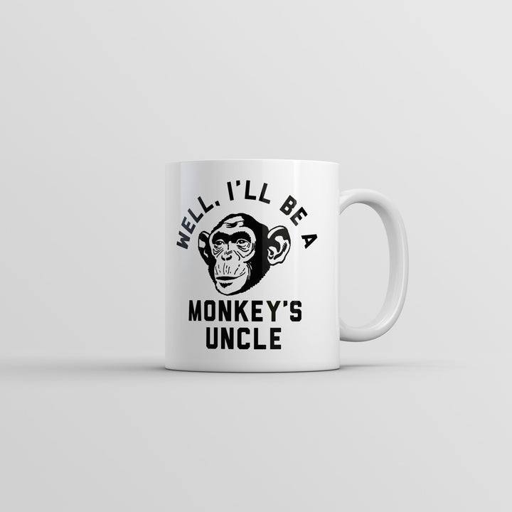 Funny White Well Ill Be A Monkeys Uncle Coffee Mug Nerdy animal sarcastic Tee