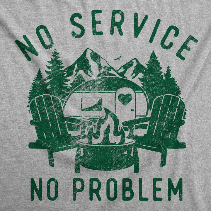 No Service No Problem Women's T Shirt