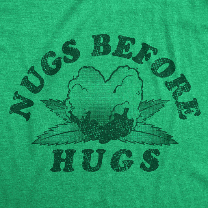 Nugs Before Hugs Women's T Shirt