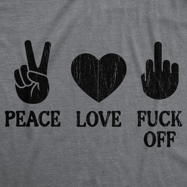 Peace Love Fuck Off Women's T Shirt