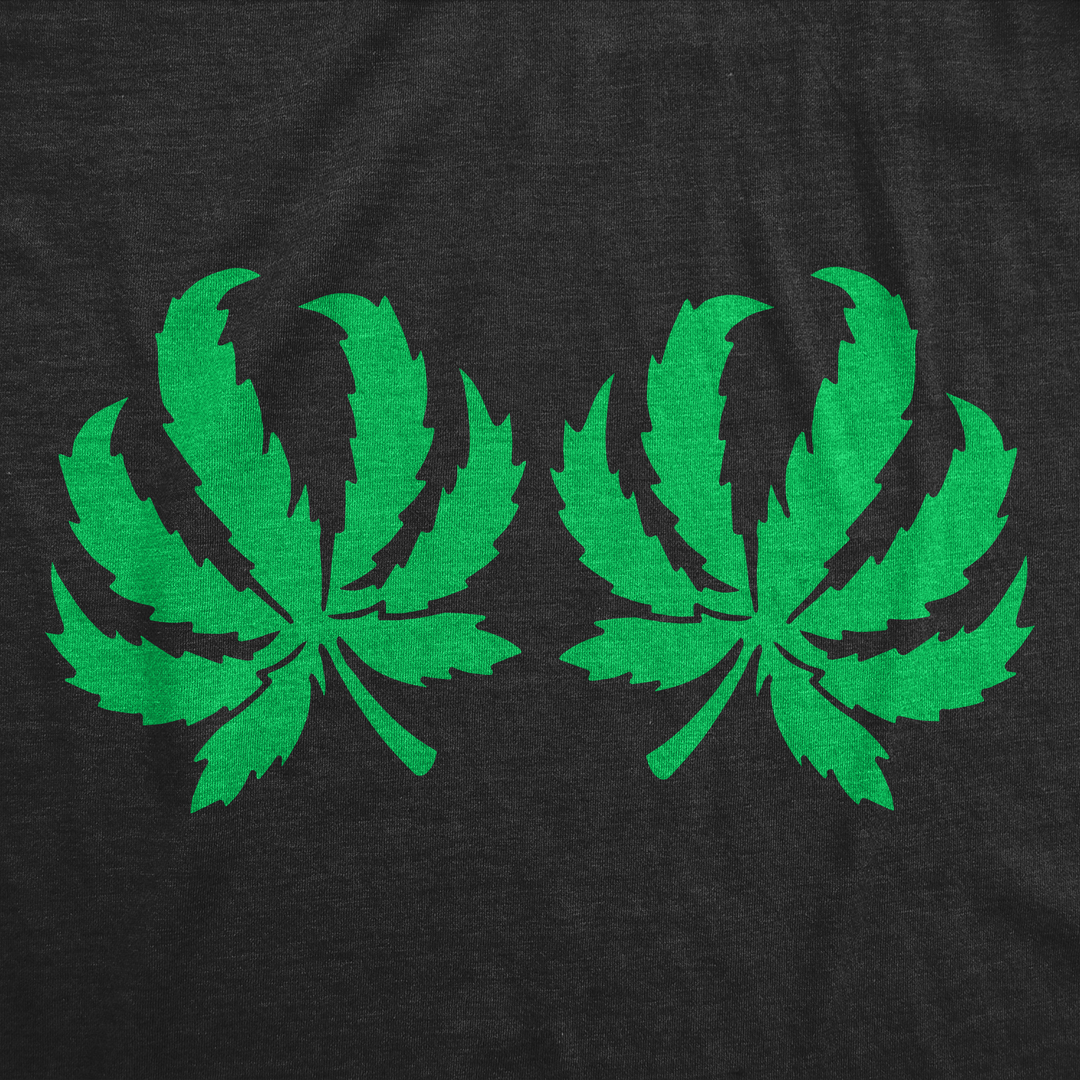 Pot Leaf Boobs Women's T Shirt