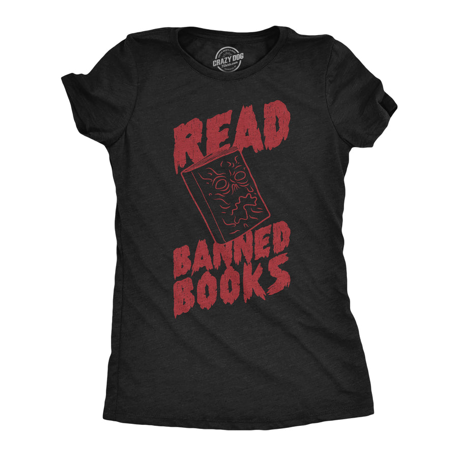 Funny Dark Heather Grey - Read Banned Books Read Banned Books Womens T Shirt Nerdy Nerdy sarcastic Tee