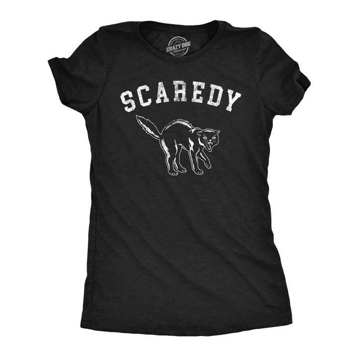 Funny Heather Black - Scaredy Cat Scaredy Cat Womens T Shirt Nerdy cat sarcastic Tee