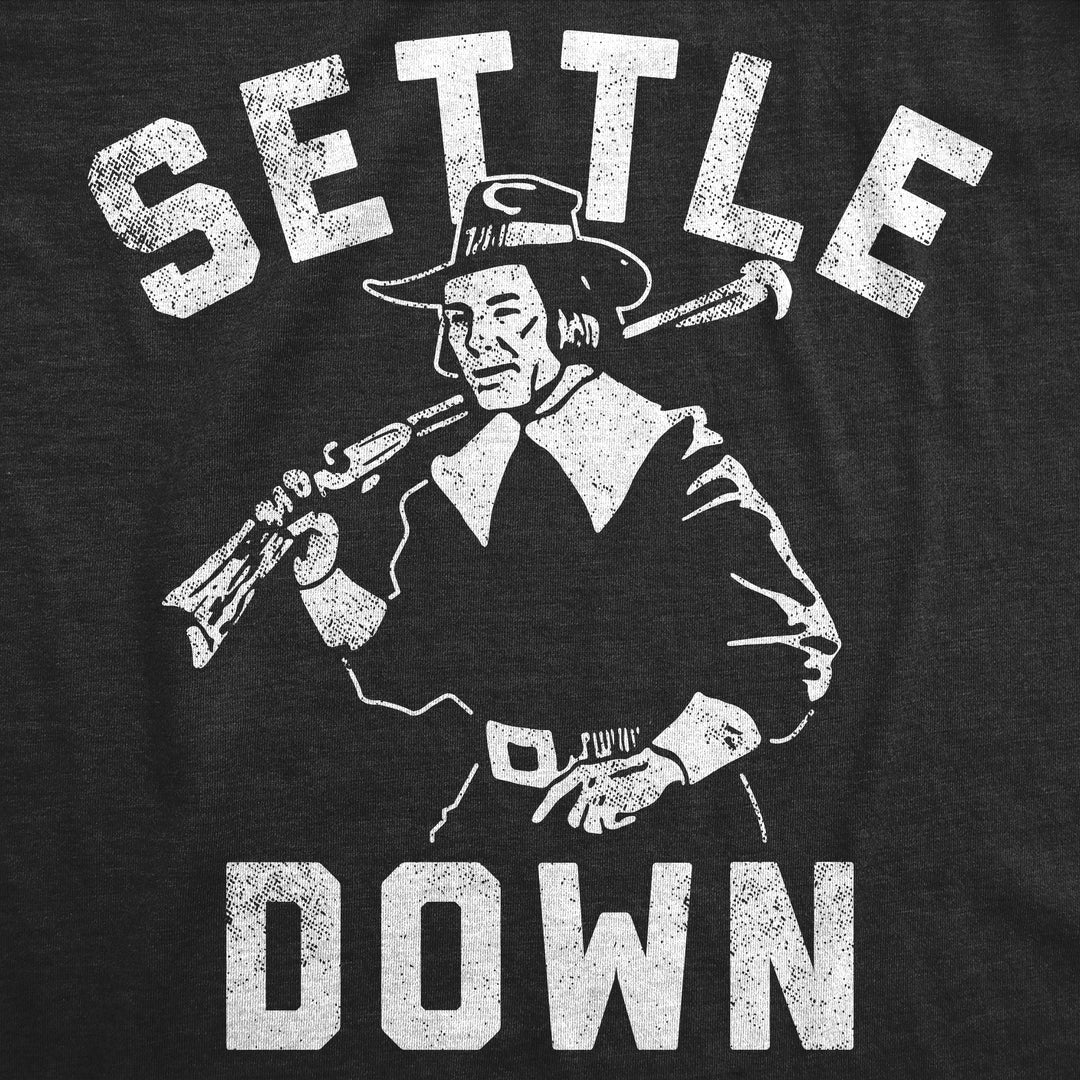 Settle Down Men's T Shirt