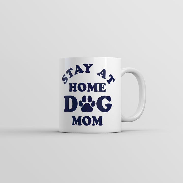 Funny White Stay At Home Dog Mom Coffee Mug Nerdy Dog sarcastic Tee